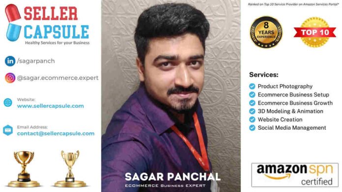 Sagar Panchal, SellerCapsule, e-commerce entrepreneur, startup journey, Amazon SPN, e-commerce services, business success story, Tridimensional Studios